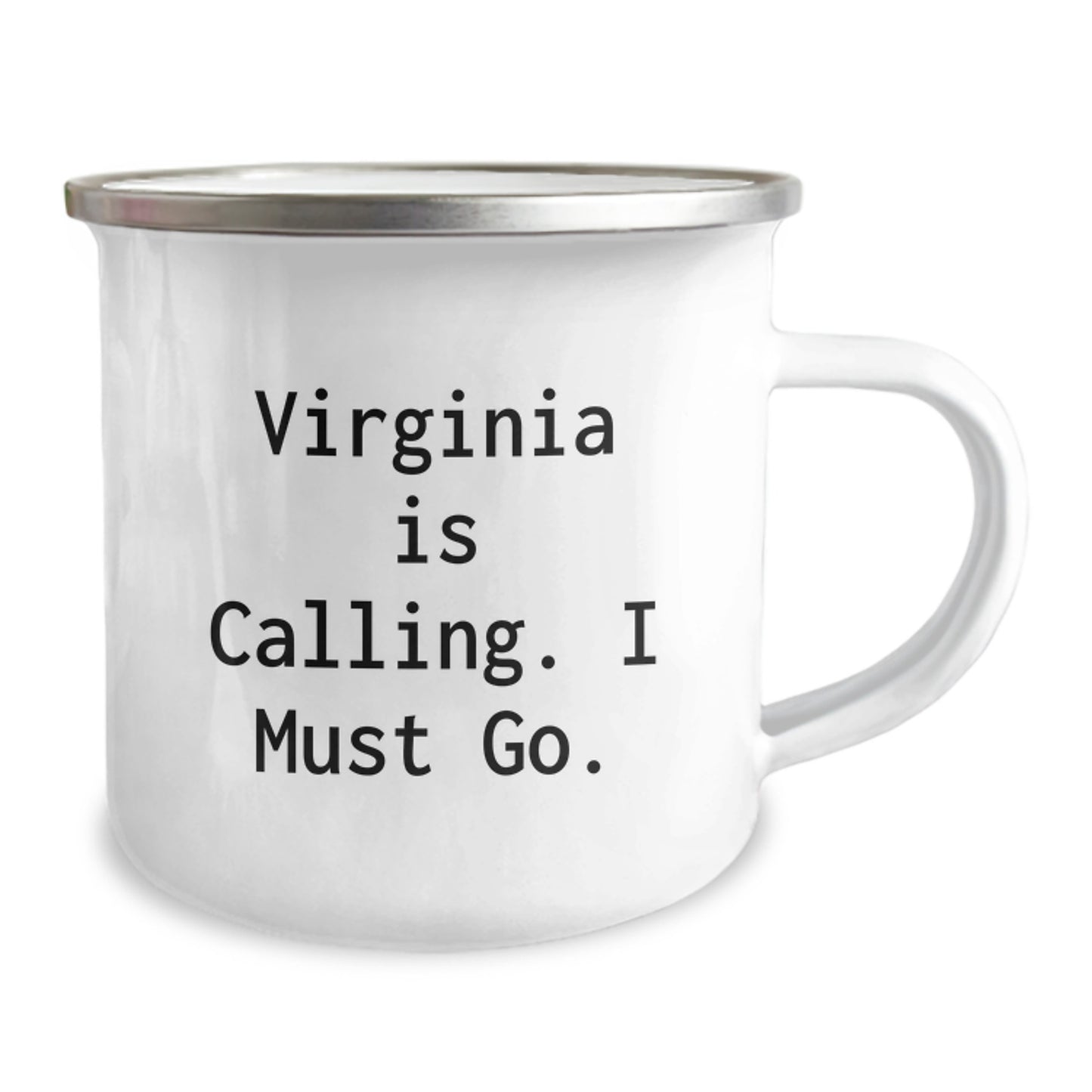 Virginia Calling Gifts for Friends, Funny Camping Mug for Graduation, Enamel Finish, 12 oz, 'Virginia Is Calling, I Must Go' Quote - Image 2