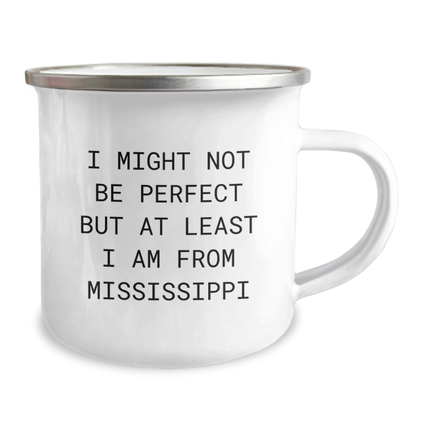 Funny Mississippi Gifts for Men from Mississippi - Perfectly Imperfect Camping Mug, 12 oz Stainless Steel Christmas Unique Gifts - Image 2