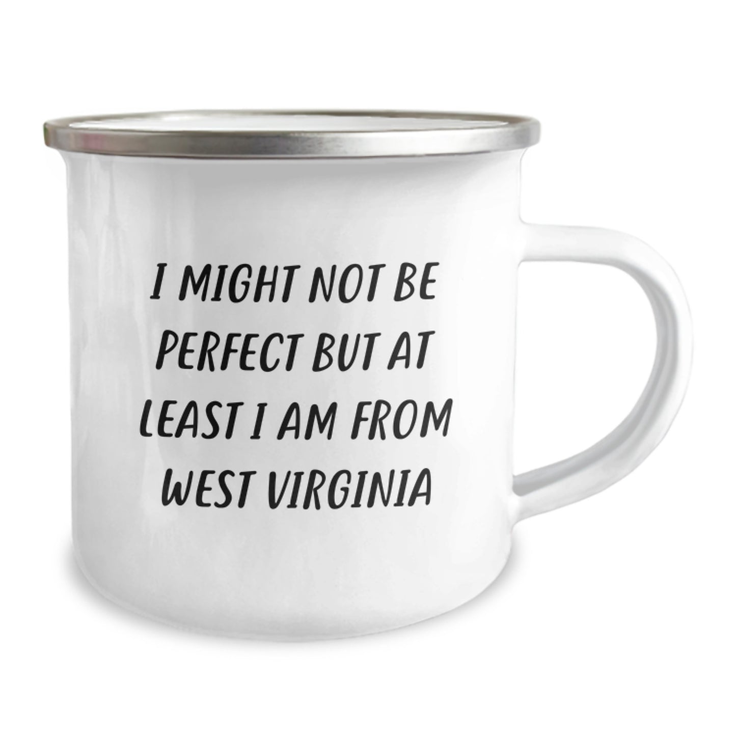 West Virginia Gifts: Funny Quote Camping Mug, Gifts from West Virginia for Graduates, Unique West Virginia Mugs, West Virginia Proud Gifts - Image 2