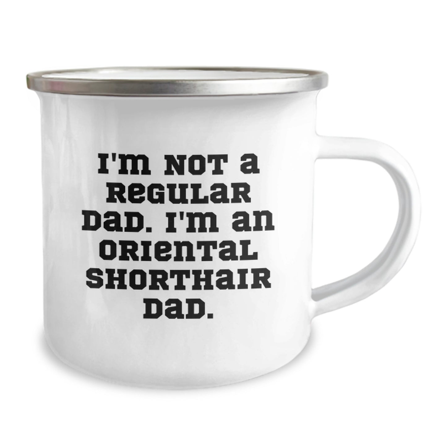 Funny Oriental Shorthair Cat Gifts for Dad, I'm Not A Regular Dad. I'm An Oriental Shorthair Dad. Birthday Unique Gifts from Men to Oriental Shorthair Cat Lovers - Image 2