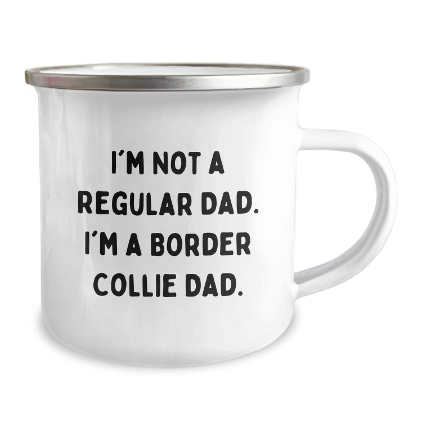 Funny Border Collie Dad Gifts for Men, I'm Not A Regular Dad. I'm A Border Collie Dad., Unique Camping Mug, Graduation Gifts from Family, Gifts for Border Collie Dog Lovers - Image 2
