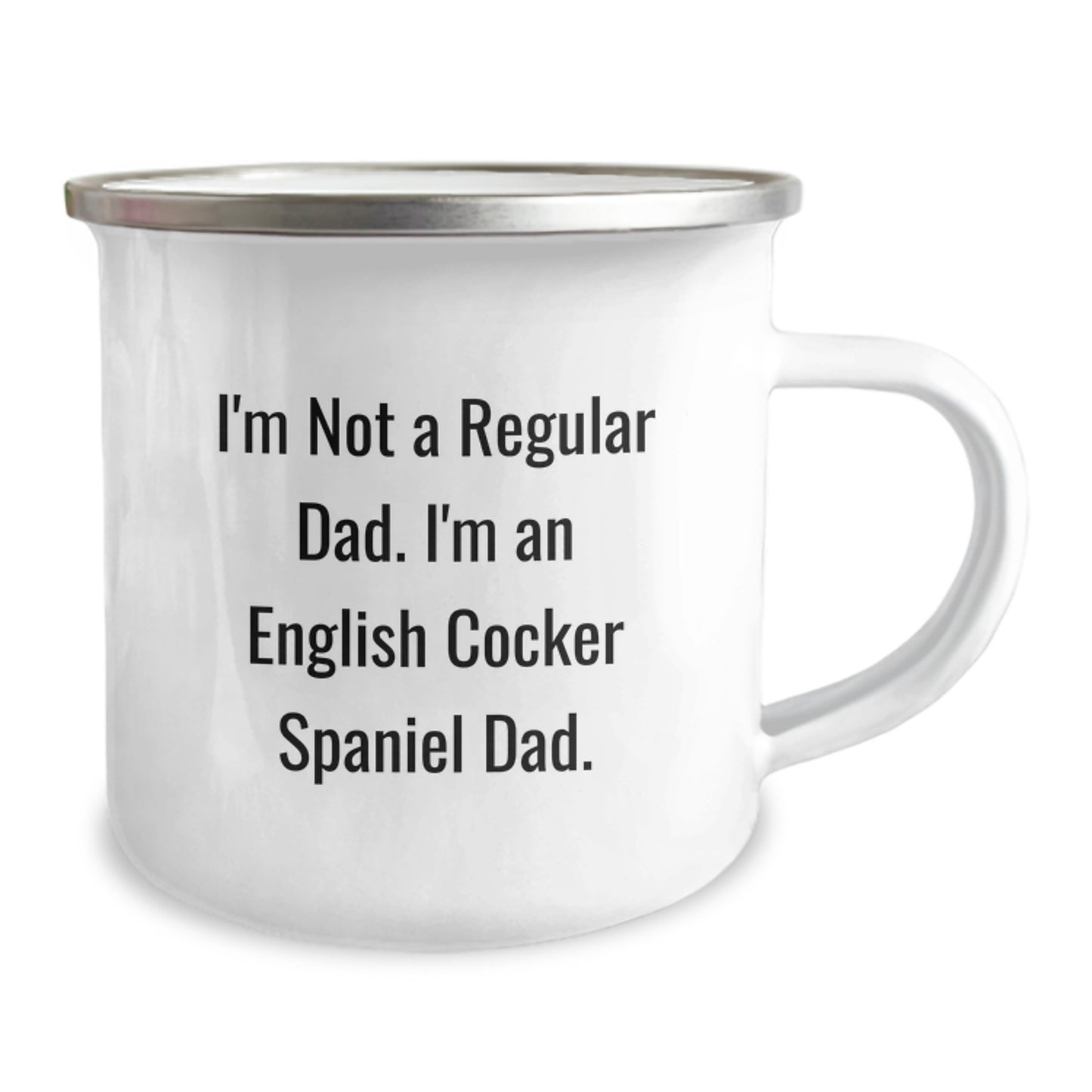 English Cocker Spaniel Dog Lover Gifts for Dad, Funny Camping Mug for Birthday, 'I'm Not A Regular Dad. I'm An English Cocker Spaniel Dad.' - Image 2