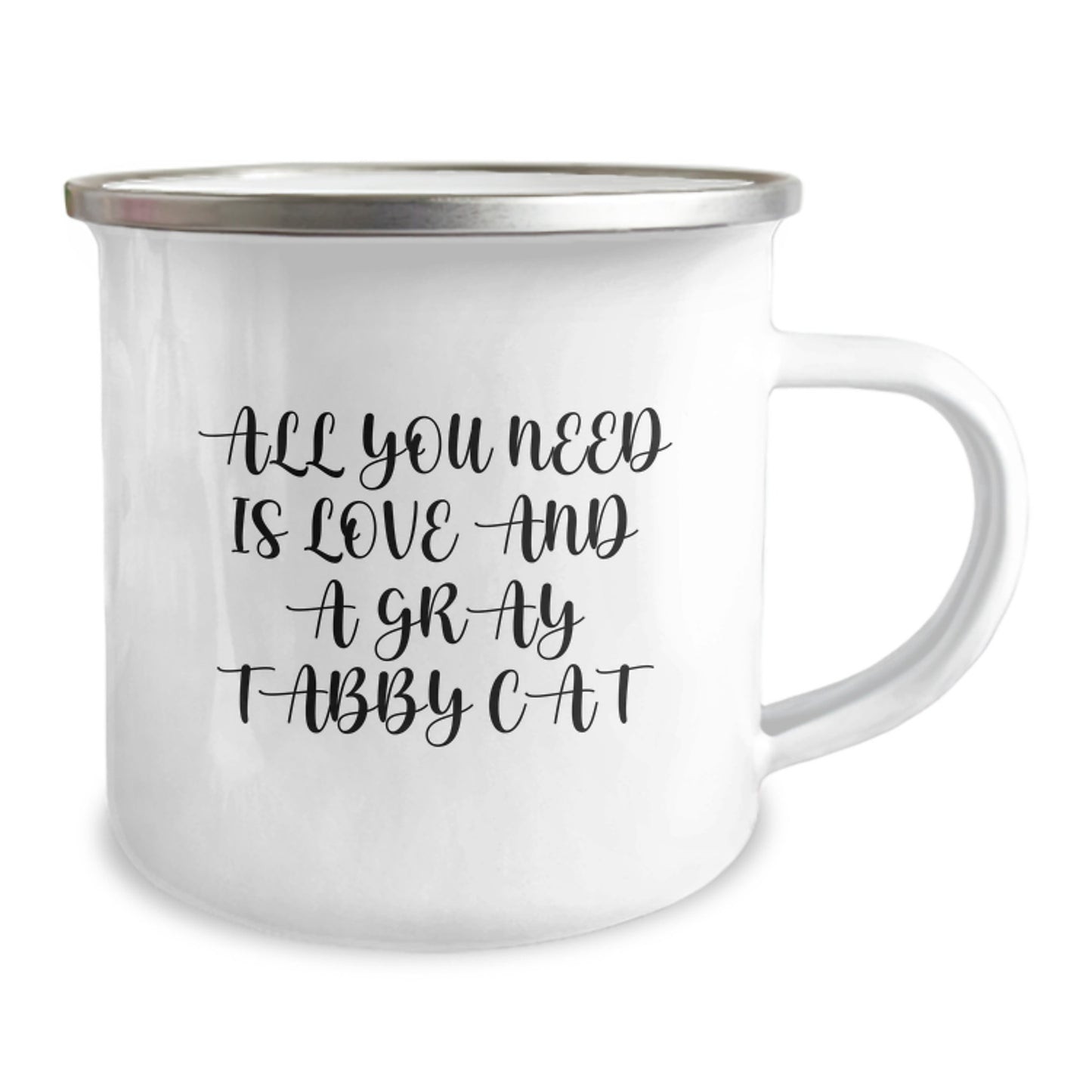 Funny Gray Tabby Cat Gifts, All You Need Is Love And A Gray Tabby Cat, Camping Mug for Graduation, Gifts from Friends, Gifts for Gray Tabby Cat Lovers - Image 2