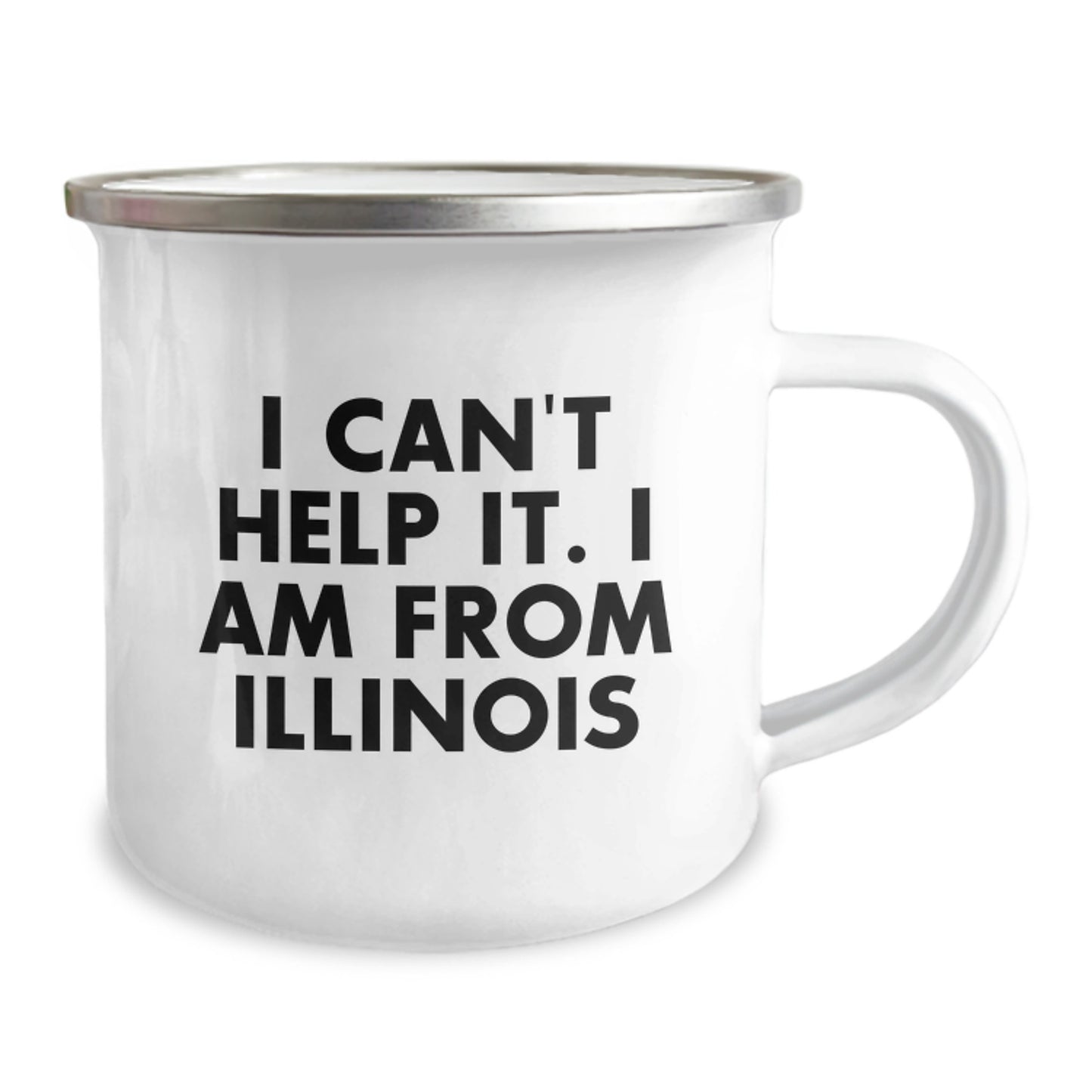 Funny Illinois Camping Mug, I Can't Help It, Gifts from Friends, Unique Graduation Gifts for Illinois Men and Women - Image 2