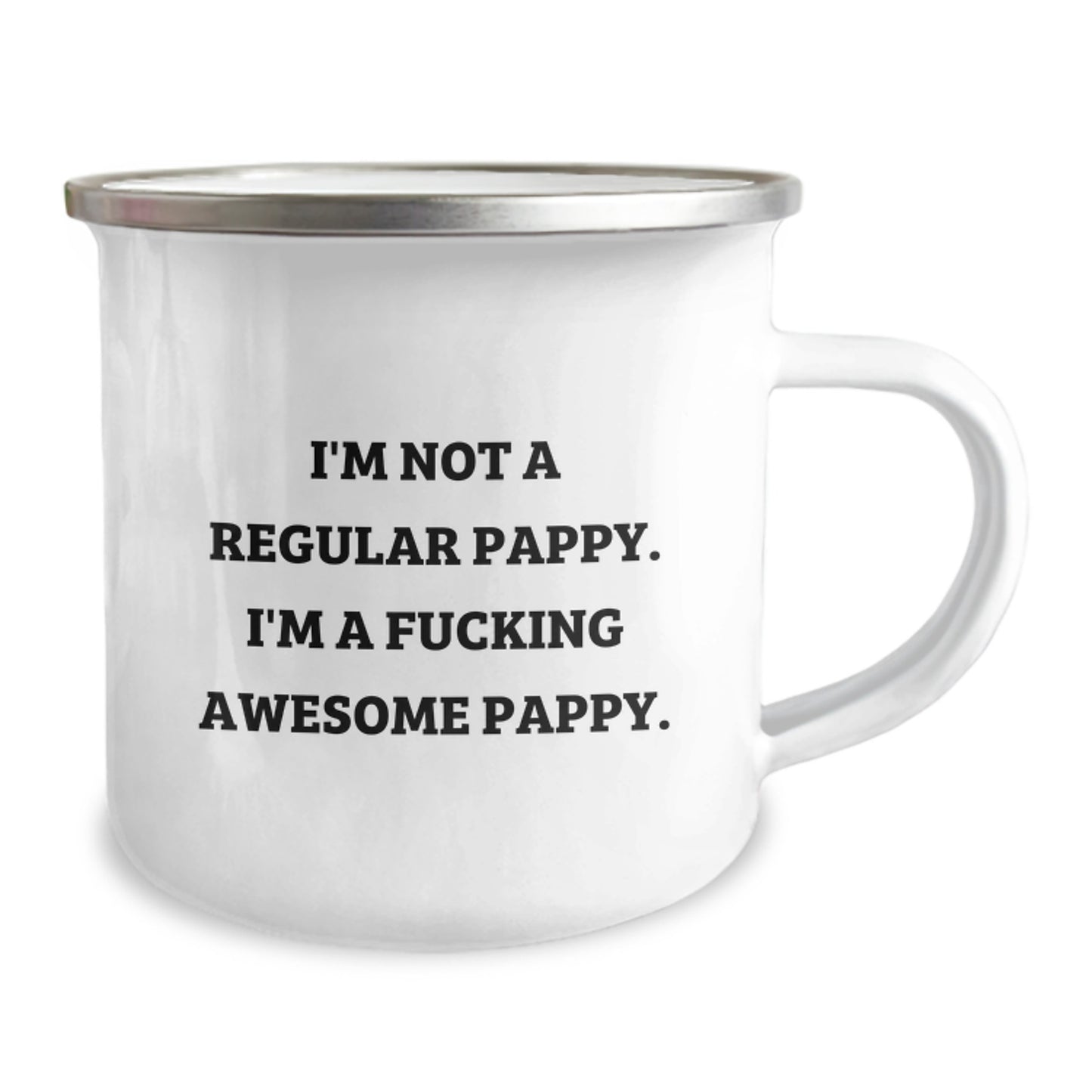 Funny Pappy Camping Mug Gifts from Friends for Him - I'm Not A Regular Pappy, I'm a F--king Awesome Pappy Christmas Unique Gifts - Image 2
