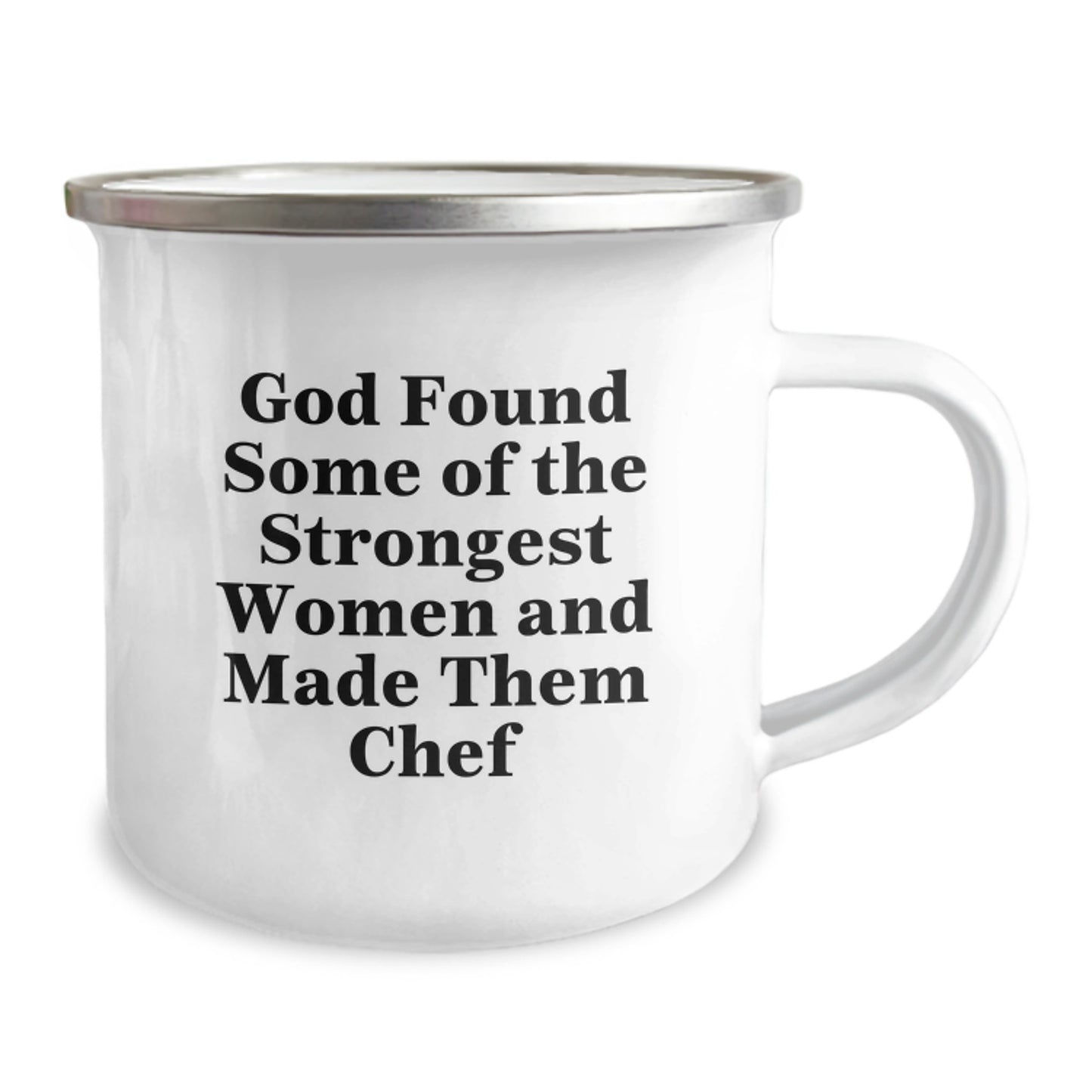 Funny Chef Gifts from Men, Unique Camping Mug for Chef Women, 'God Found Some Of The Strongest Women And Made Them Chef' Graduation Gifts - Image 2