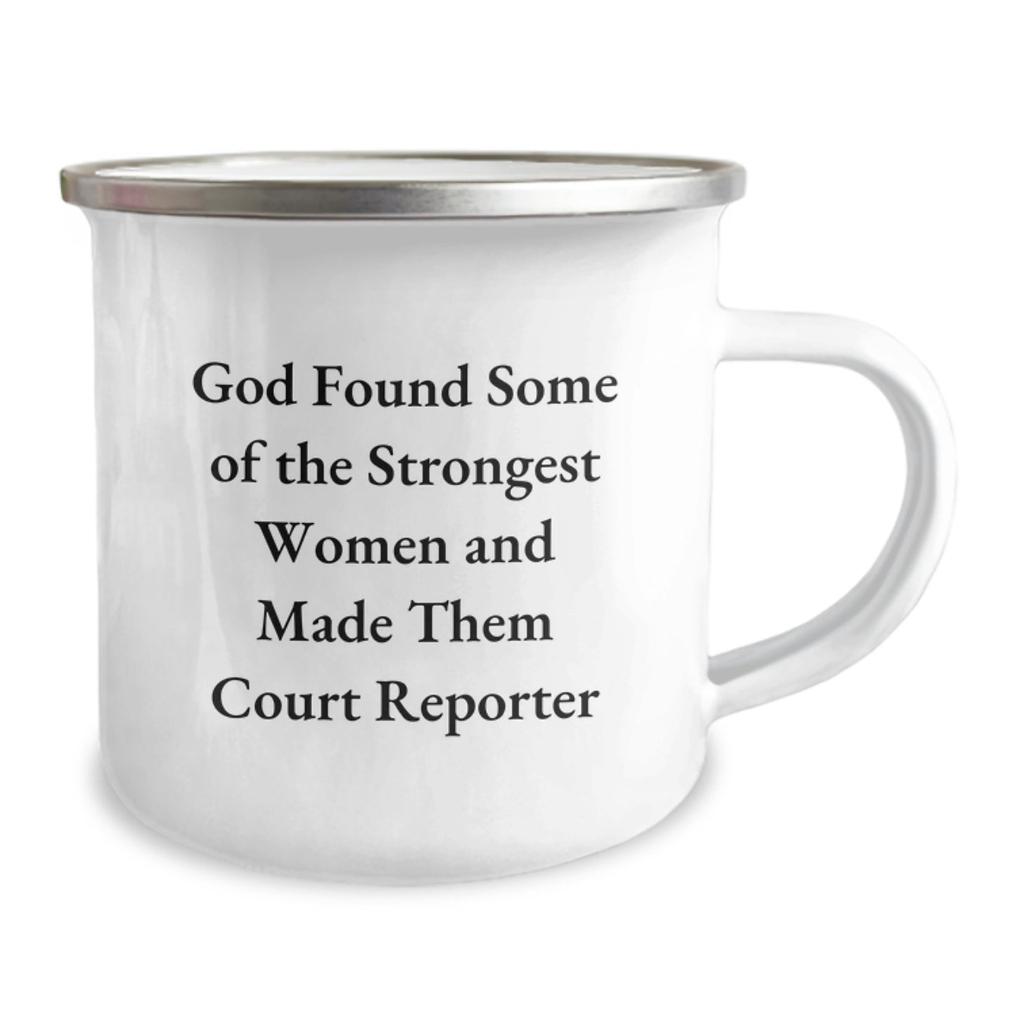 Funny Court Reporter Gifts from Friends - Inspirational Camping Mug for Court Reporter Grads, 'God Found Some Of The Strongest Women And Made Them Court Reporter' Quote, 12 oz Stainless Steel - Image 2