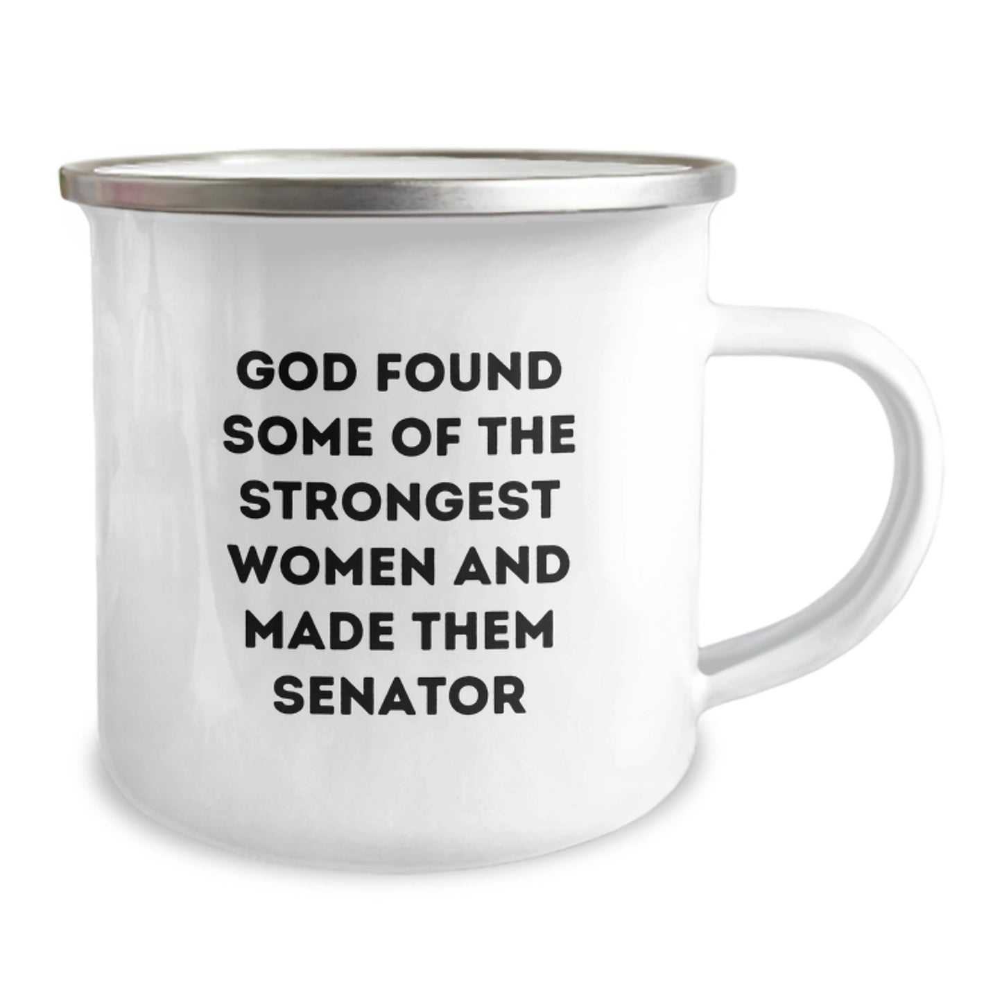 Gifts from Friends - Inspirational Senator Quote Camping Mug, 12 oz Strong Women Made Senator Funny Gift for Senator Birthday - Image 2