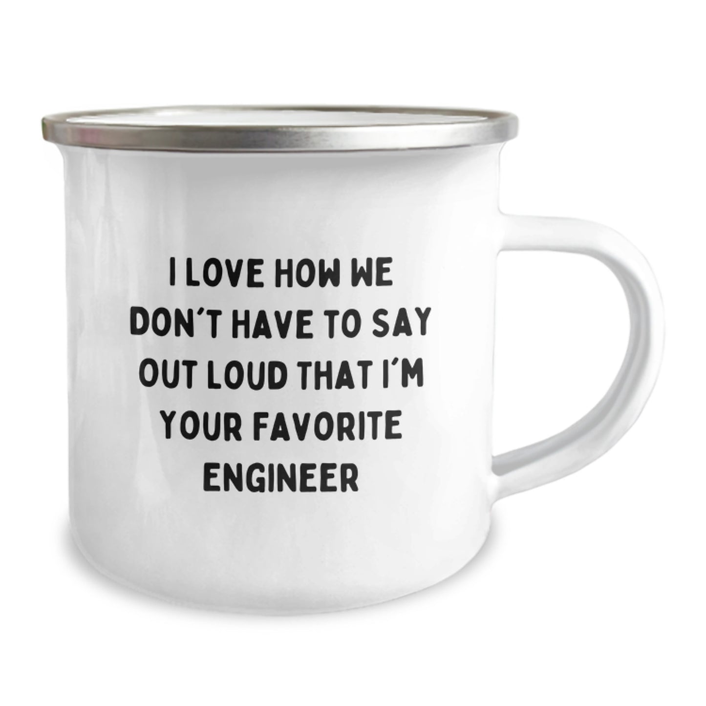 Gifts from Friends for Favorite Engineer, Funny Engineer Mug for Graduation, I Love How We Don't Have to Say Out Loud That I'm Your Favorite Engineer, Engineer Gifts - Image 2