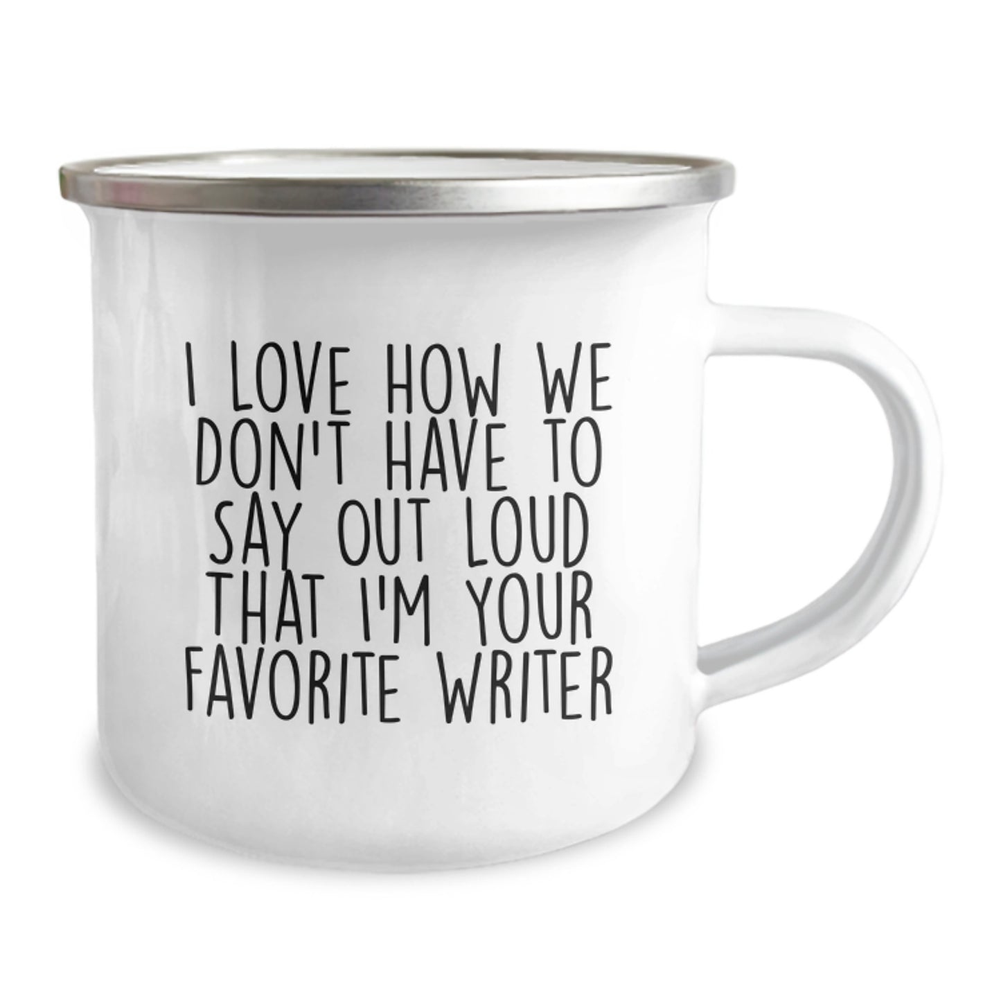 Writer Gifts from Friends, Cute Camping Mug for Favorite Writer, I Love How We Don't Have To Say Out Loud, Birthday Unique Gifts for Writer - Image 2