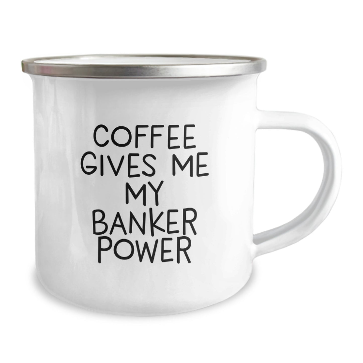 Unique Gifts for Bankers | Funny Banker Camping Mug - Coffee Gives Me My Power, Graduation - Image 2
