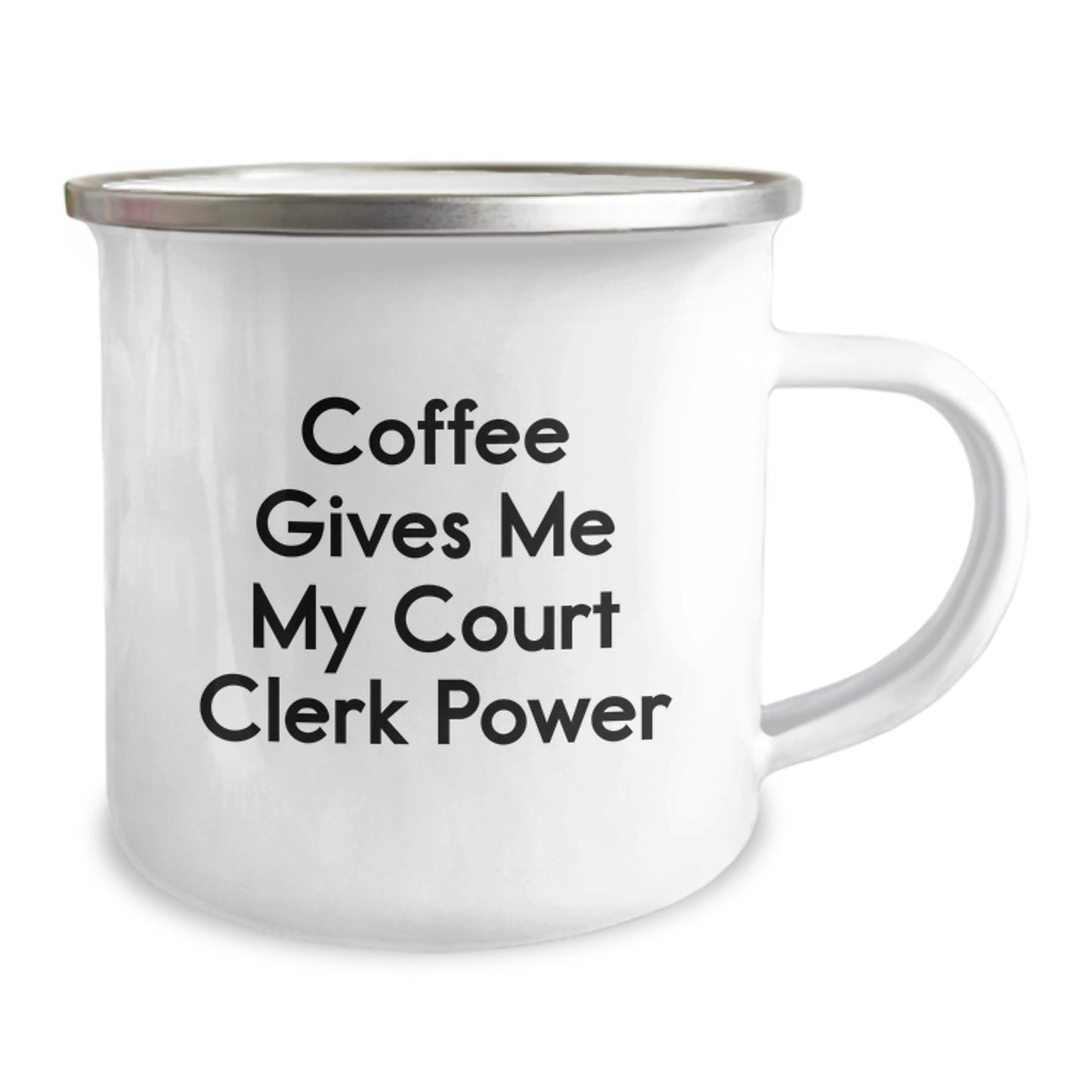 Funny Court Clerk Camping Mug, Coffee Gives Me My Court Clerk Power, Birthday Unique Gifts from Friends to Court Clerk, Unique and Humorous Court Clerk Mug - Image 2