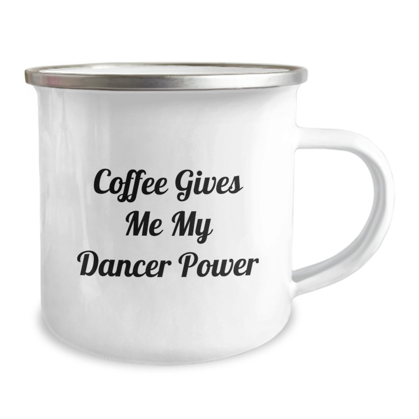 Funny Dancer Gifts for Her from Friends, 'Coffee Gives Me My Dancer Power' quotes on Camping Mug for Graduation - Image 2