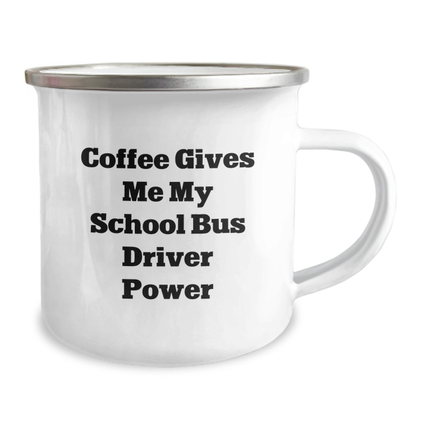 School Bus Driver Gifts from Friends and Family - Funny Coffee Mug, Camping Mug for School Bus Driver, Graduation Unique Gifts with 'Coffee Gives Me My School Bus Driver Power' - Image 2