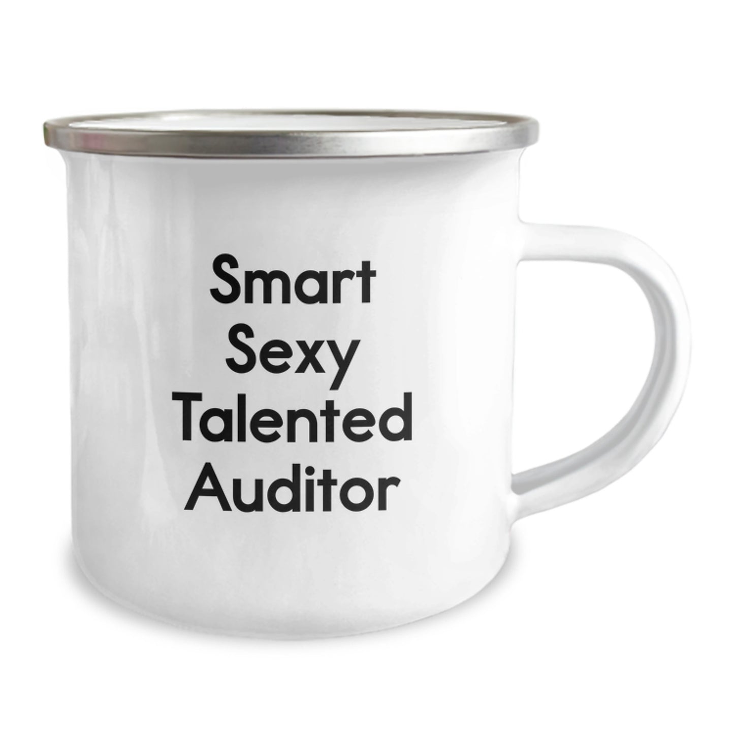 Smart Sexy Talented Auditor Gifts for Graduation, Funny Quotes, Unique Camping Mugs for Auditors, 12 oz Stainless Steel Enamel Finish, Gifts from Friends - Image 2