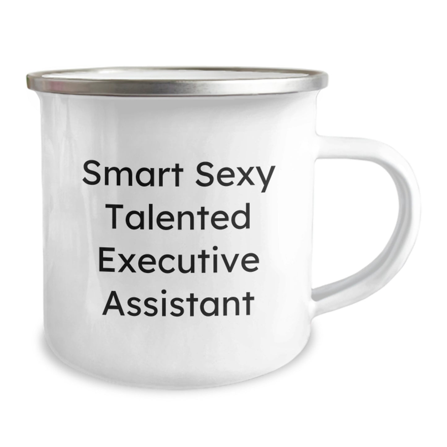 Funny Executive Assistant Gifts, Smart Sexy Talented Mugs for Birthday, Gifts from Friends to Executive Assistant, 12 oz Camping Mug with Enamel Finish - Image 2