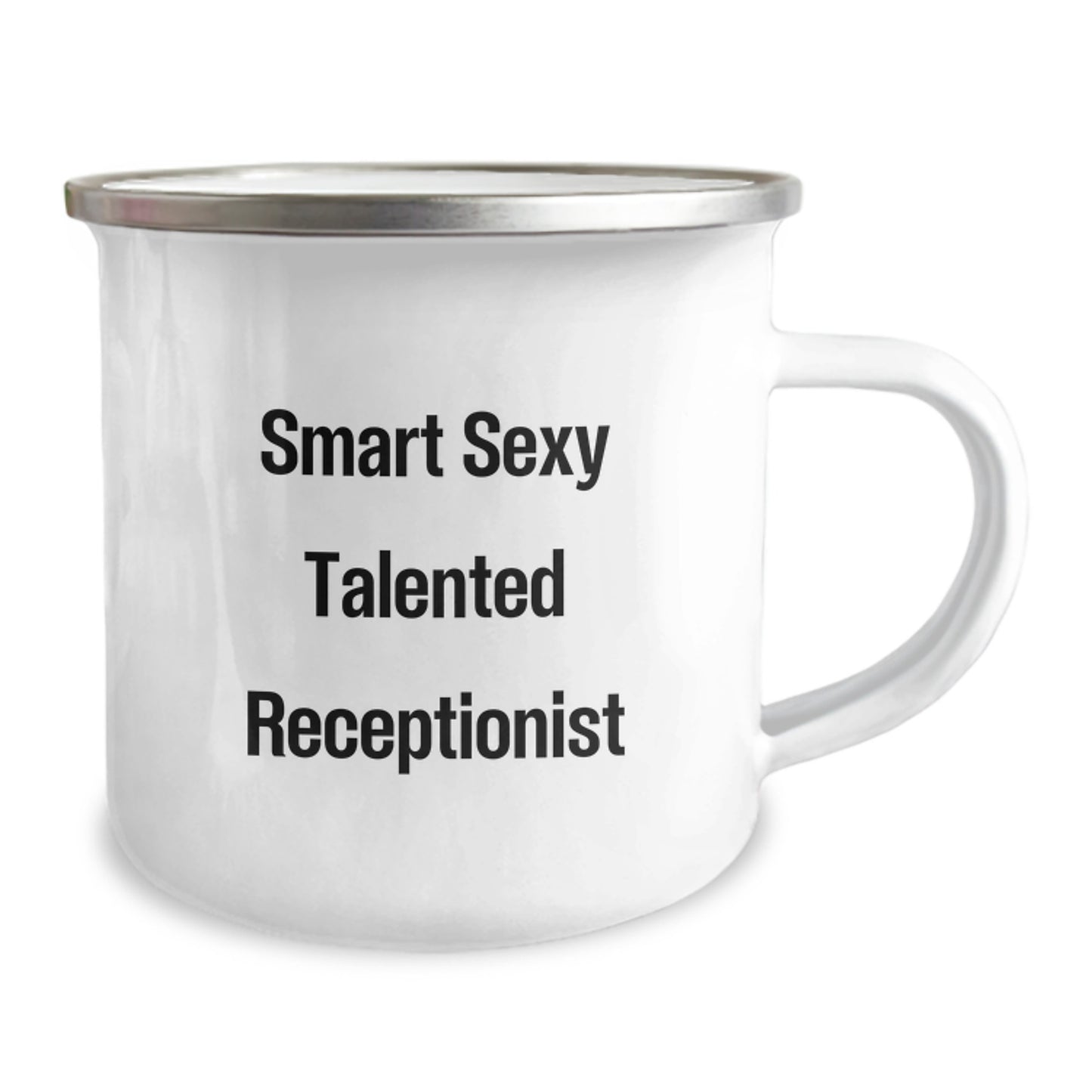 Smart Sexy Talented Receptionist Gifts Funny Camping Mug for Graduation - Gifts from Family to Receptionist - Image 2