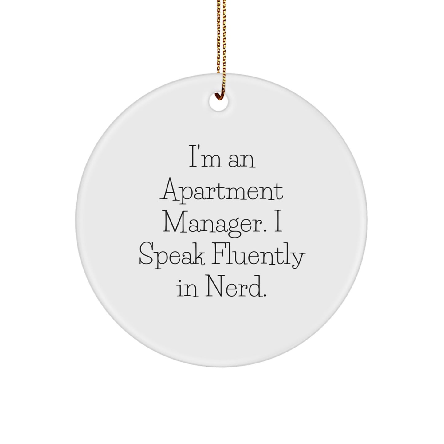 Funny Apartment Manager Gifts from Friends - 'I Speak Fluently In genius.' Circle Ornament for Christmas Unique Presents - Image 1