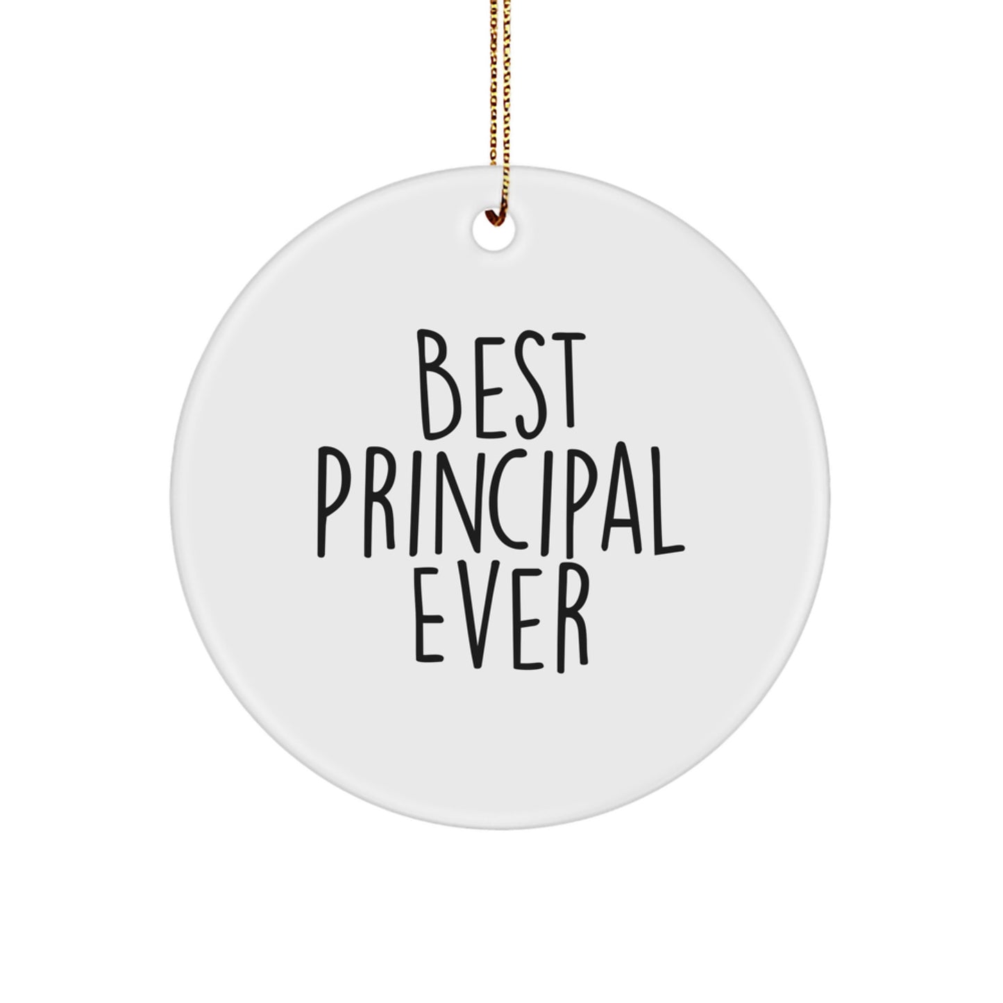 Gifts from Family for 'Best Principal Ever' Funny Circle Ornament, Unique Principal Gifts for Christmas Decoration - Image 1