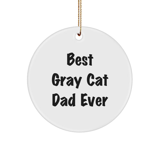 Gray Cat Dad Gifts from Men to Best Gray Cat Dad Ever Christmas Circle Ornament - Image 1