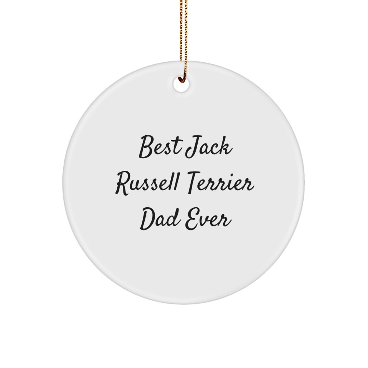 Funny Jack Russell Terrier Dog Gifts for Men from Best Dad Ever, Circle Ornament for Christmas - Image 1