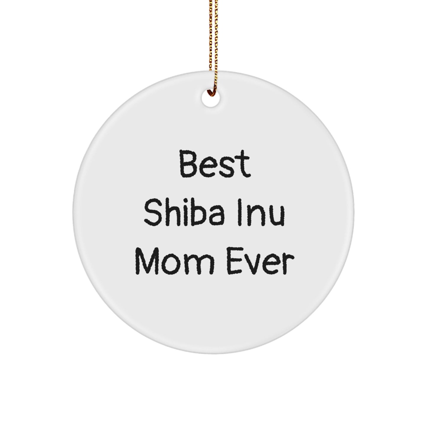 Funny Shiba Inu Dog Mom Gifts from Friends and Family - Circle Ornament for Christmas - Image 1
