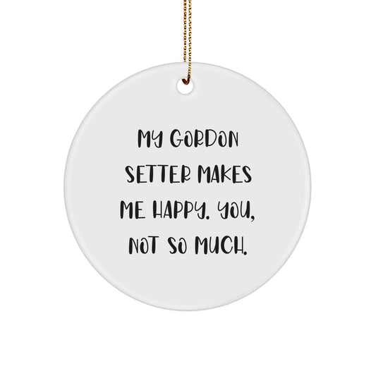 Gordon Setter Dog Lovers' Circle Ornament, Funny Quote Gift from Friends to Family for Christmas, White Circle Shaped, MDF Material, Sublimation Printing, Lightweight, Easy to Hang - Image 1