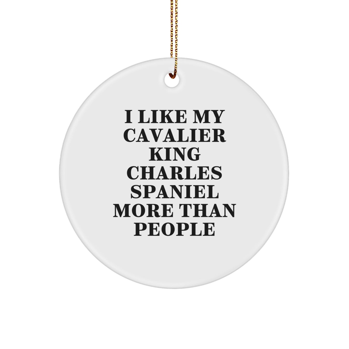 Cavalier King Charles Spaniel Dog Christmas Unique Gifts from Family, Friends, and Kids - Funny Quote, Circle Ornament for Men, Women, Loved Ones - Image 1
