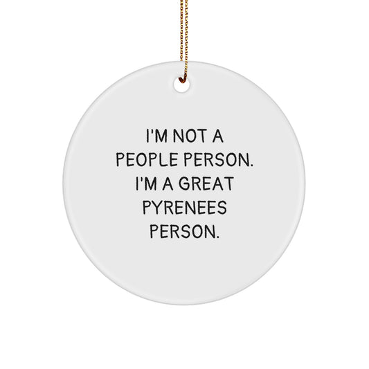 Great Pyrenees Dog Lovers, This Funny Circle Ornament Is for You, Gifts from Friends to Family - Image 1