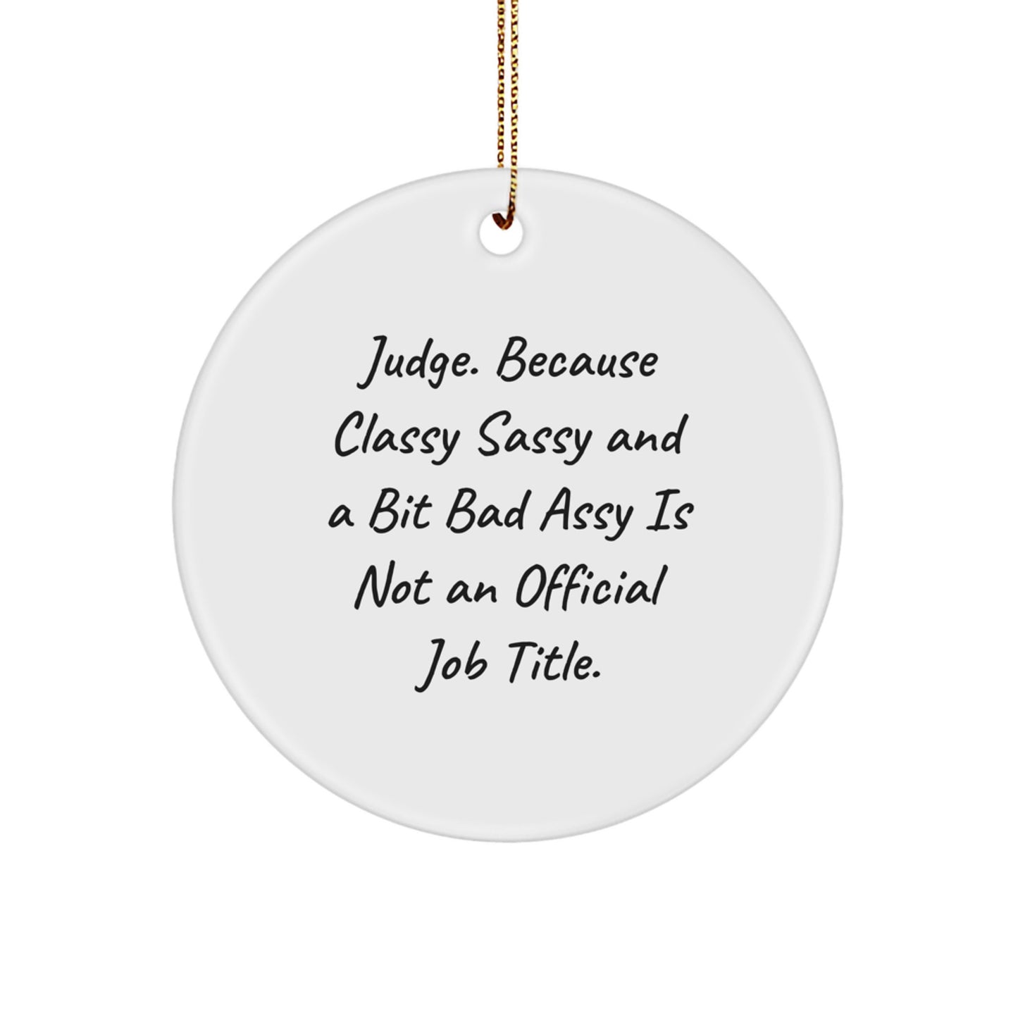 Funny Judge Gifts for Men Women Circle Ornaments, Christmas Unique Presents from Friends Family - Image 1