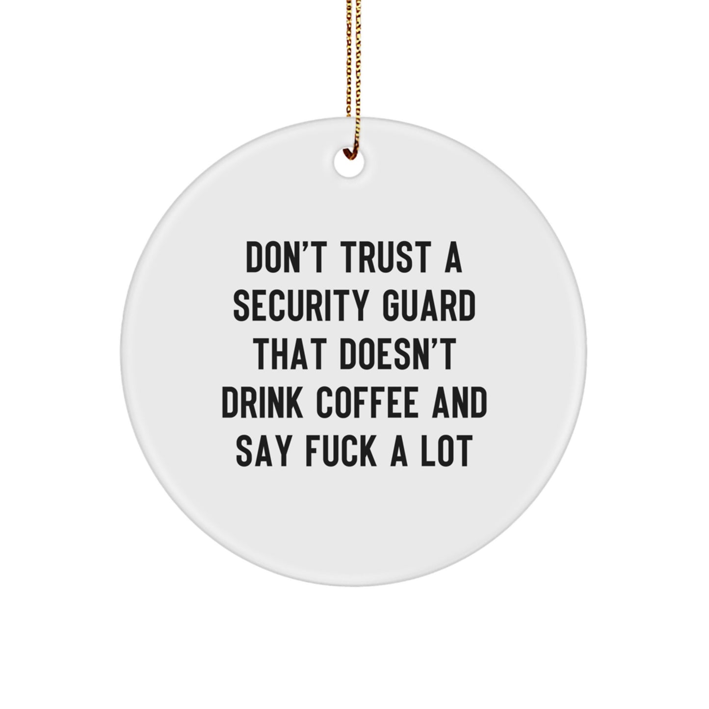 Funny Security Guard Christmas Circle Ornament Gifts from Coworkers for Security Guard - Image 1
