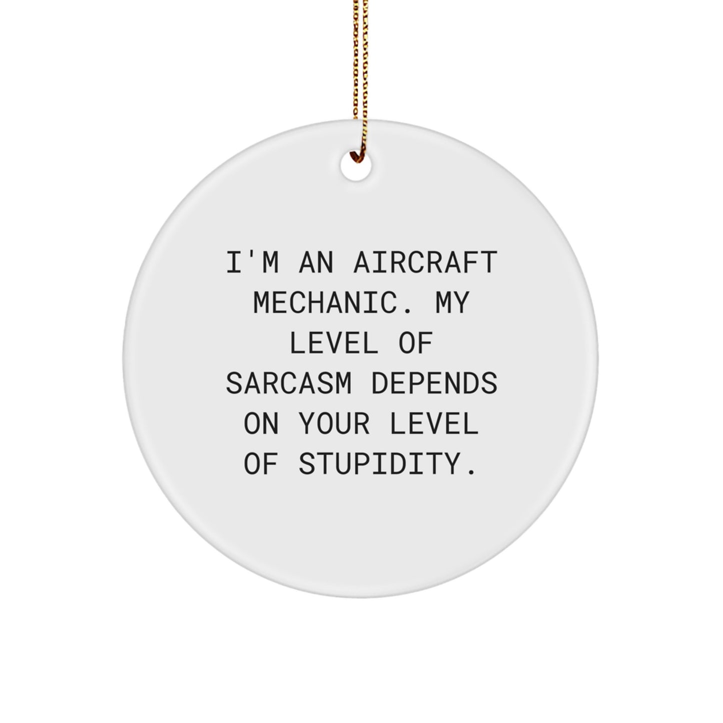 Funny Quotes for Aircraft Mechanic, Gifts from Friends, Christmas Unique Gifts - Image 1
