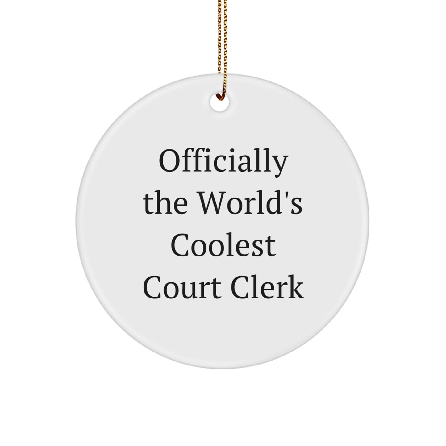 Funny Court Clerk Gifts from Friends - Officially the World's Coolest Court Clerk Christmas Unique Ornaments for Court Clerk Men Women - Image 1