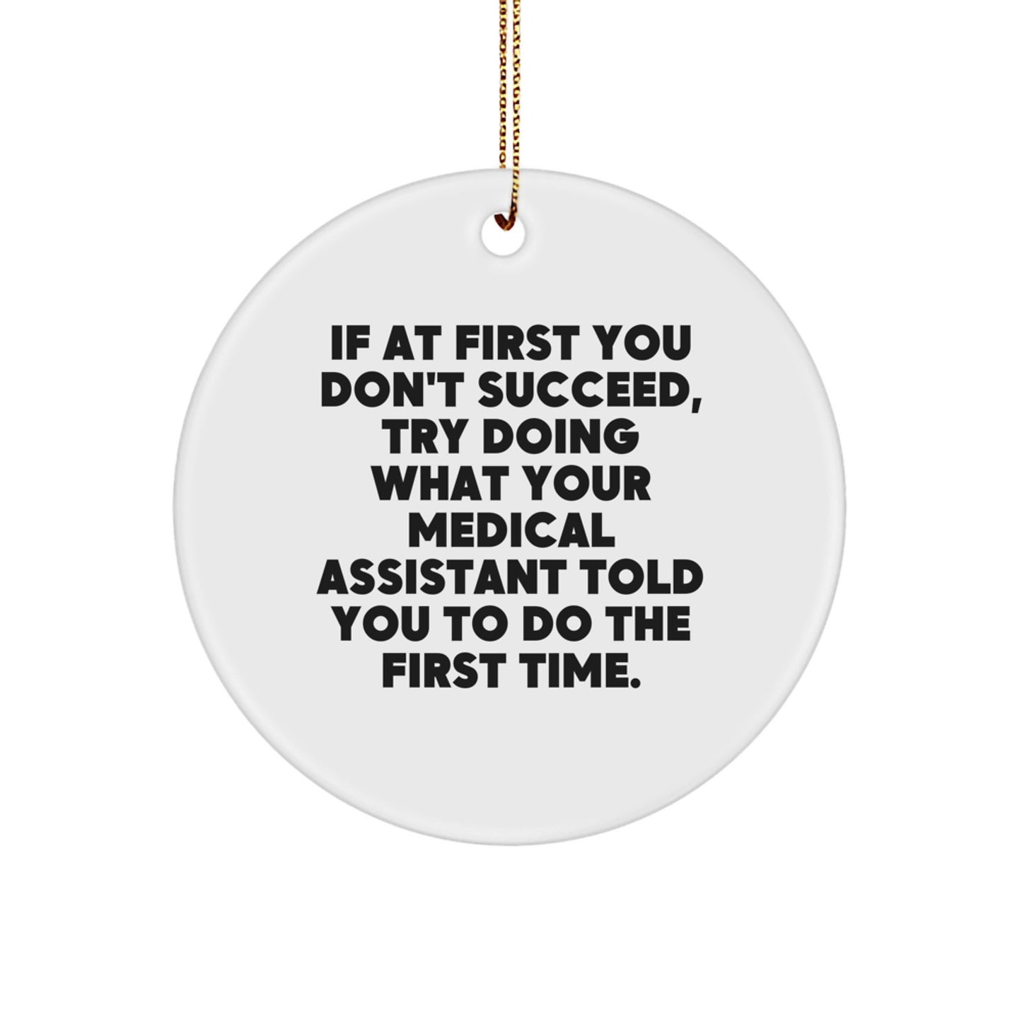 Funny Medical Assistant Gifts from Friends for Medical Assistant - Medical Assistant Christmas Unique Gifts, Decorations, Ornaments - Image 1