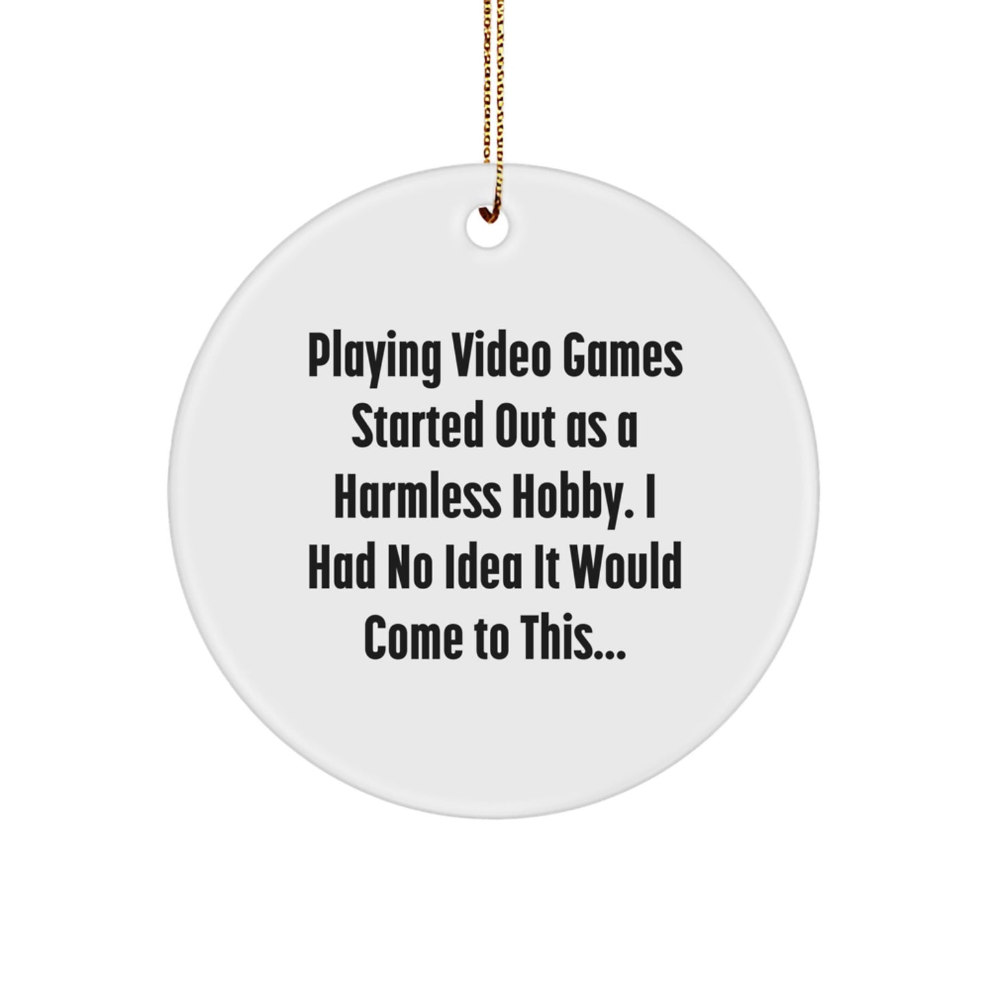 Funny Gaming Memories Gifts from Friends and Family, Playing Video Games Circle Ornament for Christmas, White Circle Shaped - Image 1
