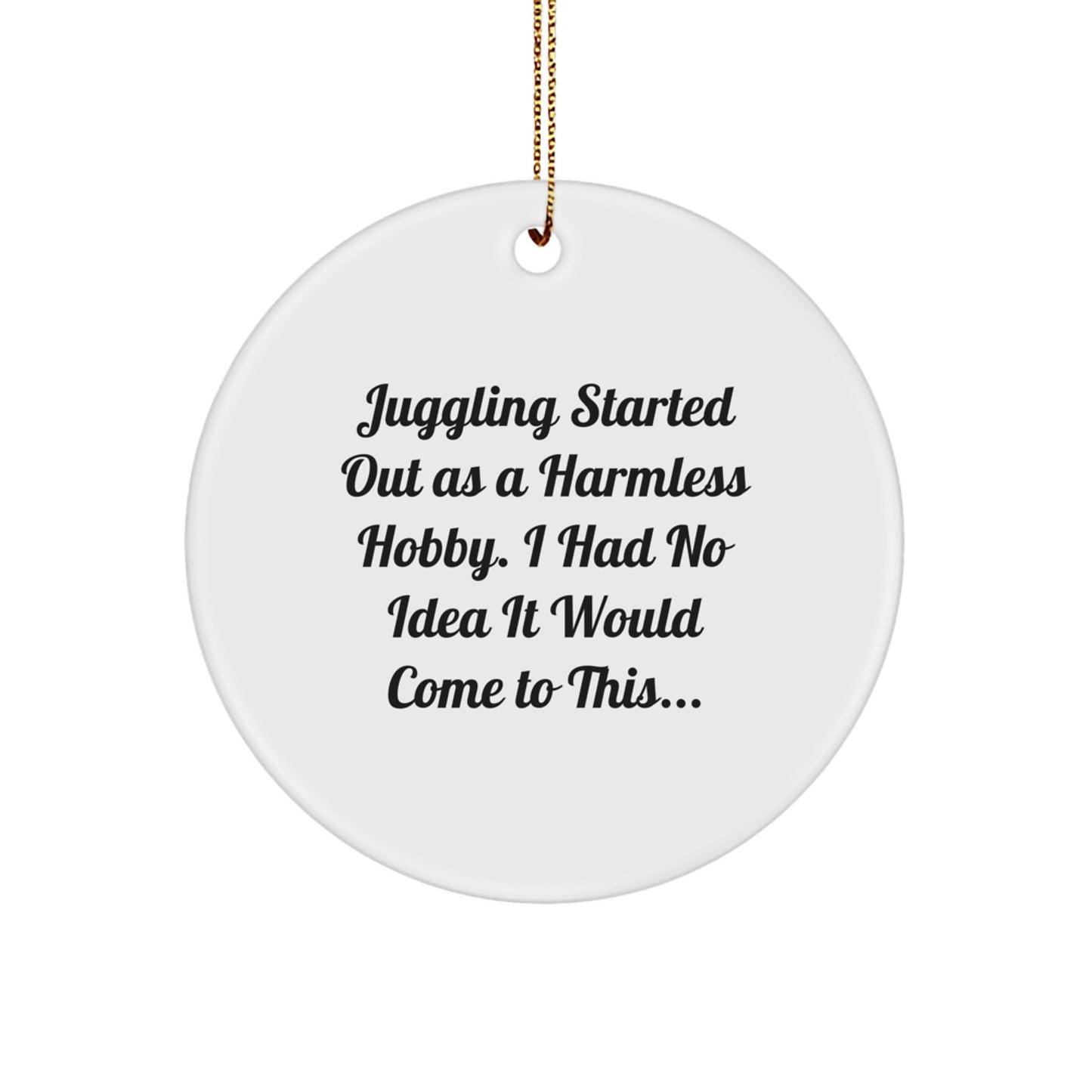 Juggling Enthusiasts Gifts from Family and Friends - Funny Juggling Circle Ornament for Christmas Unique Gifts - Juggling Circle Ornament for Him or Her - Image 1