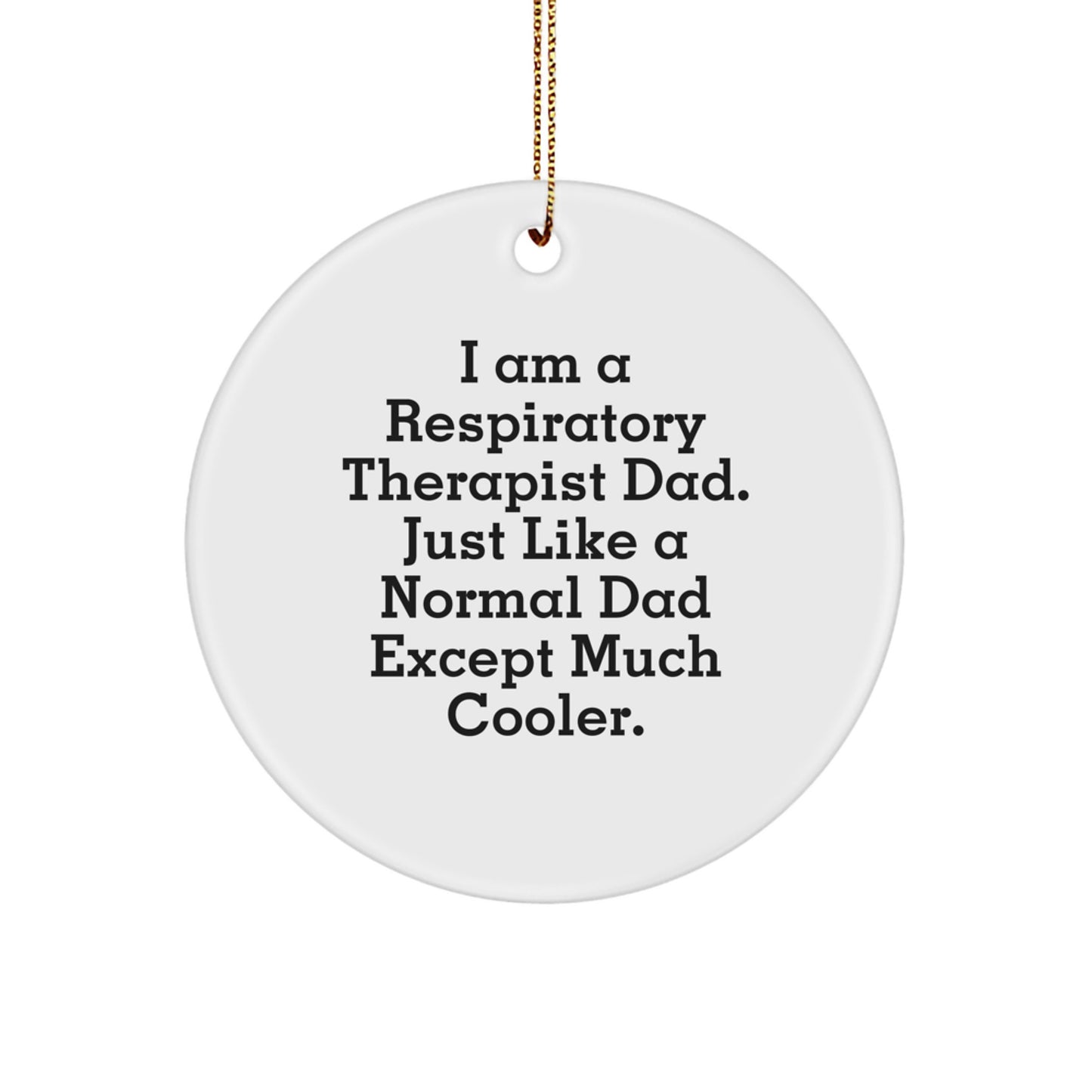 Funny Respiratory Therapist Dad Gifts from Men to Respiratory Therapist Father on Christmas Unique Gifts - Image 1
