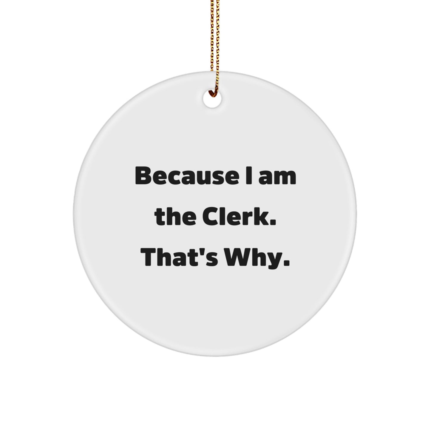 Funny Clerk Christmas Circle Ornament Gifts from Friends, Gifts for Clerk Men Women Family - Image 1