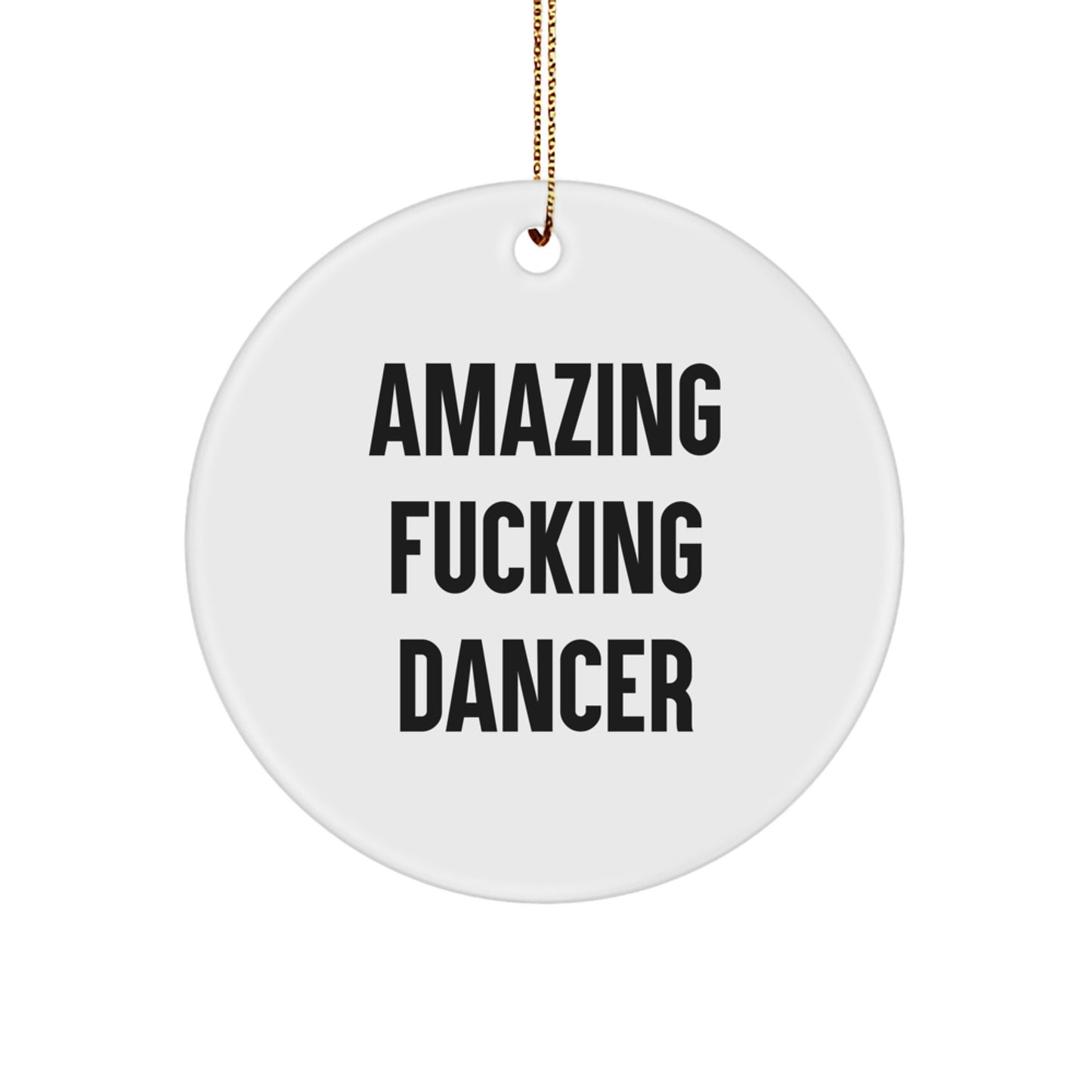 Funny Dancer Christmas Unique Gifts for Men Women Friends, Amazing Dancer Circle Ornament, Great Circle Ornament Gifts from Men Women Friends, Perfect Christmas Unique Gifts for Dancer Fans - Image 1