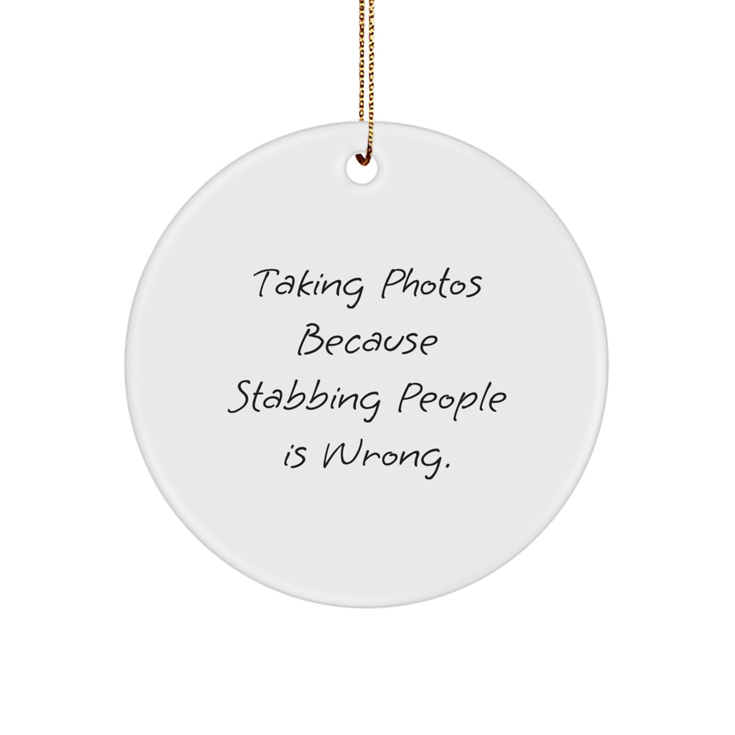 Taking Photos Gifts for Friends, Funny Circle Ornament for Christmas Decorations, Gifts from Family to Taking Photos Enthusiasts - Image 1