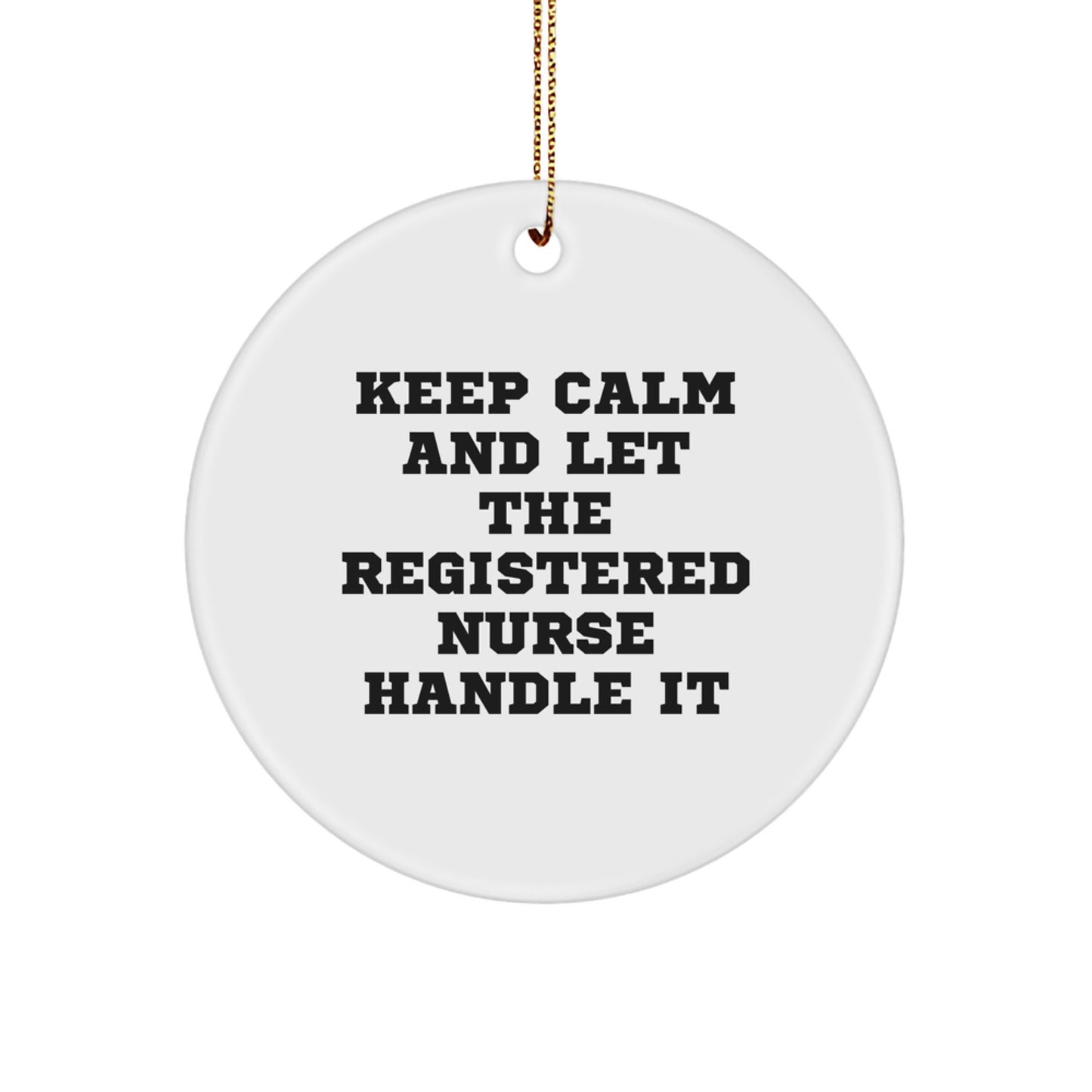 Funny Registered Nurse Christmas Circle Ornament Gifts from Family Friends Coworkers for RN - Image 1
