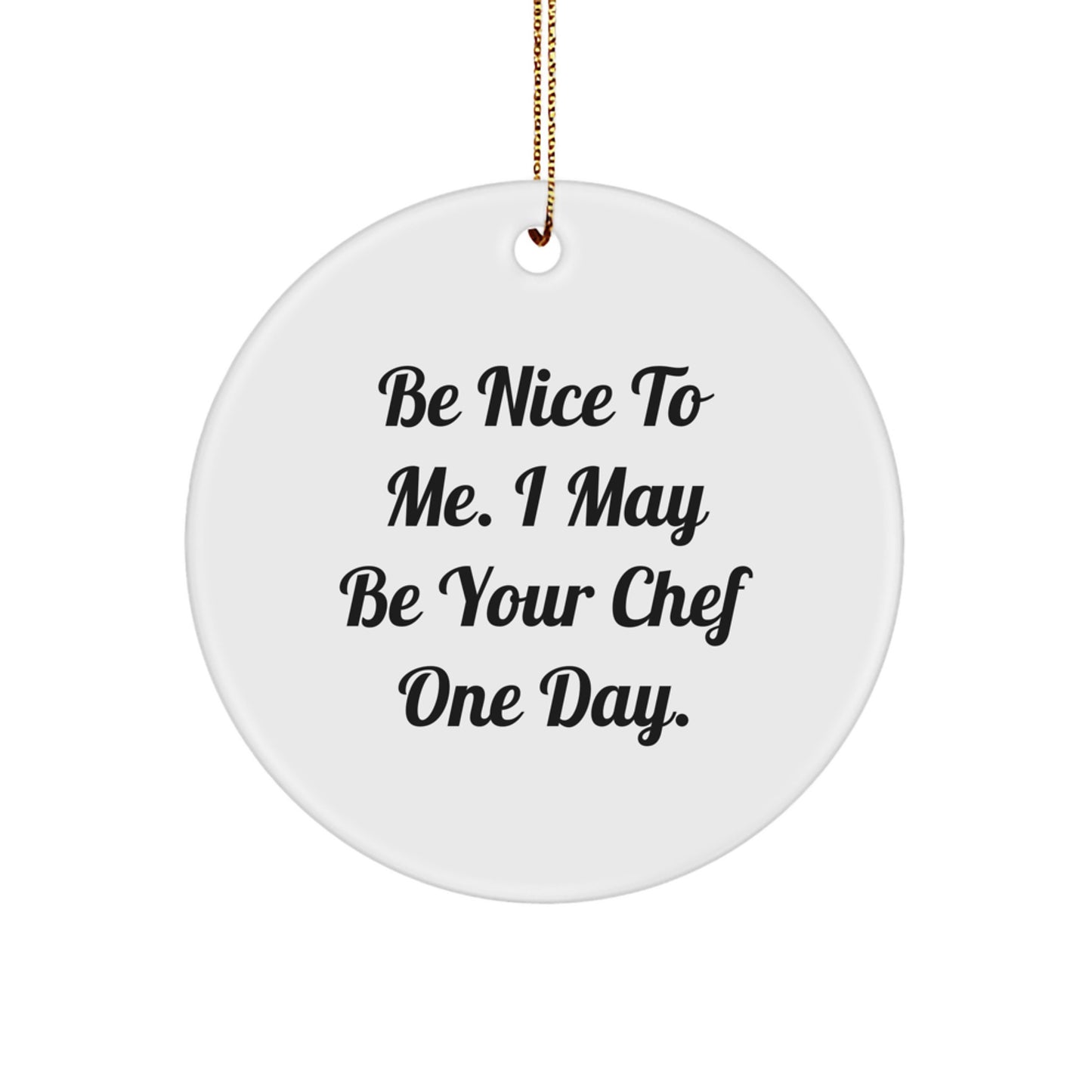 Funny Chef Inspired Circle Ornament Gifts for Men from Friends at Christmas - Image 1