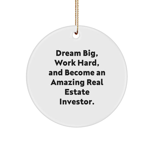 Inspirational Real Estate Investor Gifts, Funny Quote Ornament, Circle Shaped White MDF, Gifts from Friends to Real Estate Investor, for Christmas Unique Gifts - Image 1