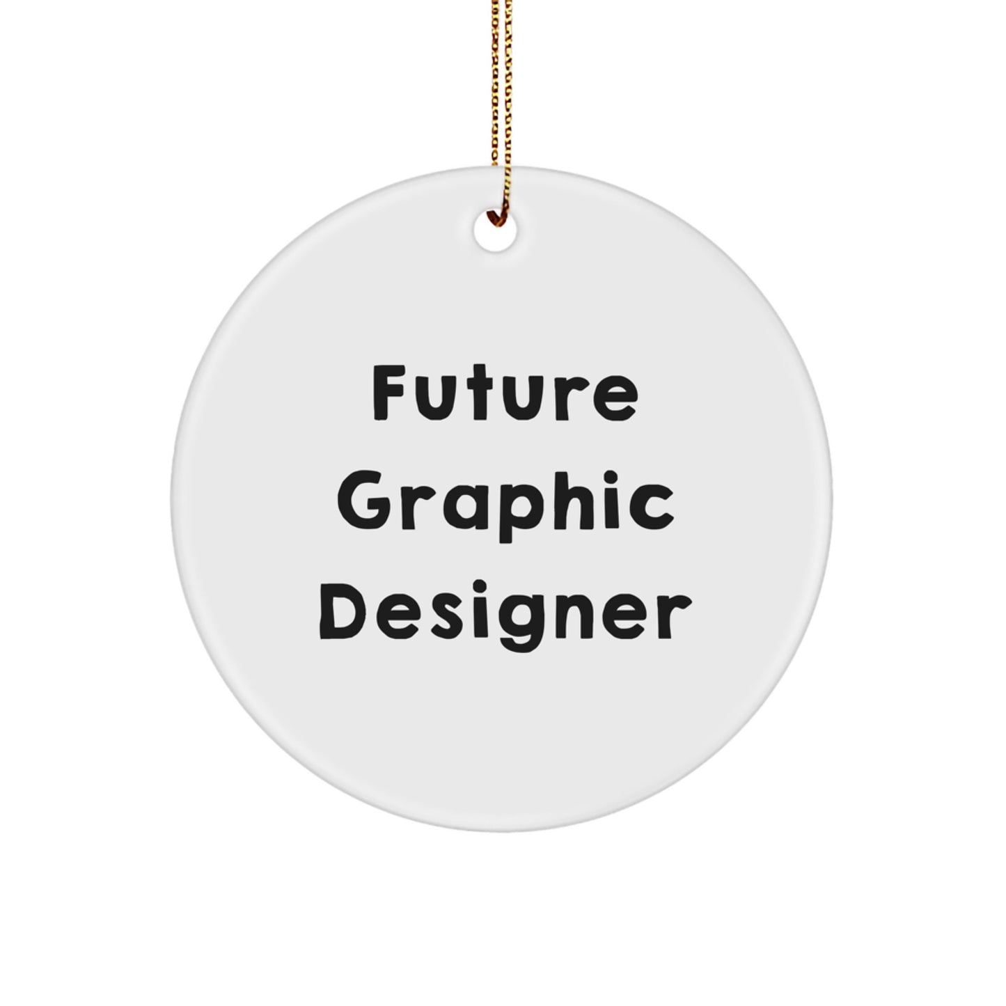 Funny Graphic Designer Gifts from Friends, Christmas Circle Ornament for Future Graphic Designers, 'Believe You Can, You're Halfway There' Quote - Image 1