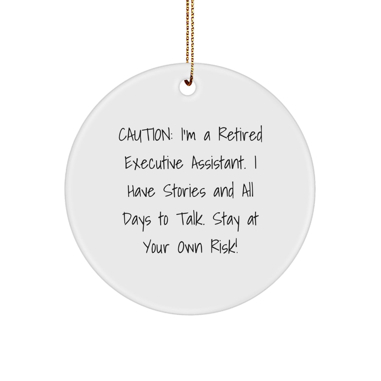 Funny Executive Assistant Gifts from Men, Executive Assistant Christmas Decorations, I'm A Retired Executive Assistant Ornament - Image 1