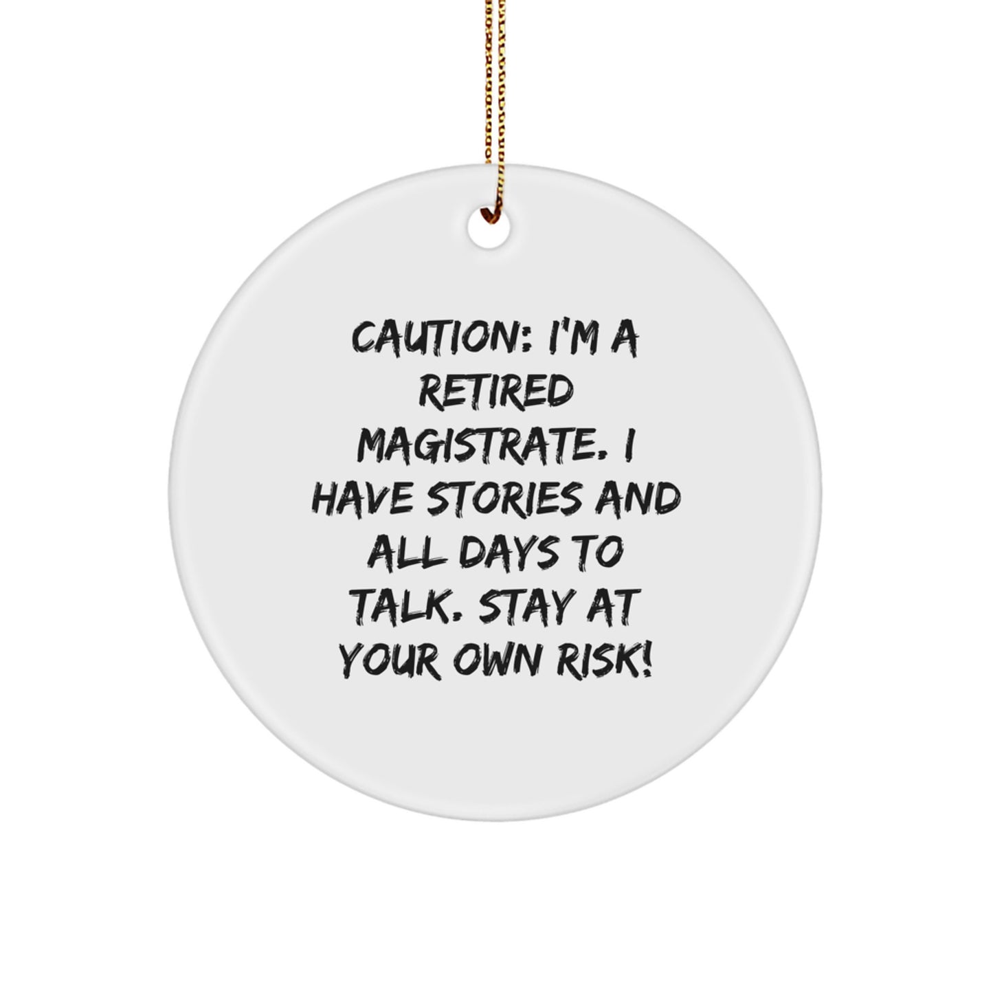 Magistrate Friends Gifts from Men, Funny Circle Ornaments for Magistrate, Christmas Unique Gifts for Family - Image 1