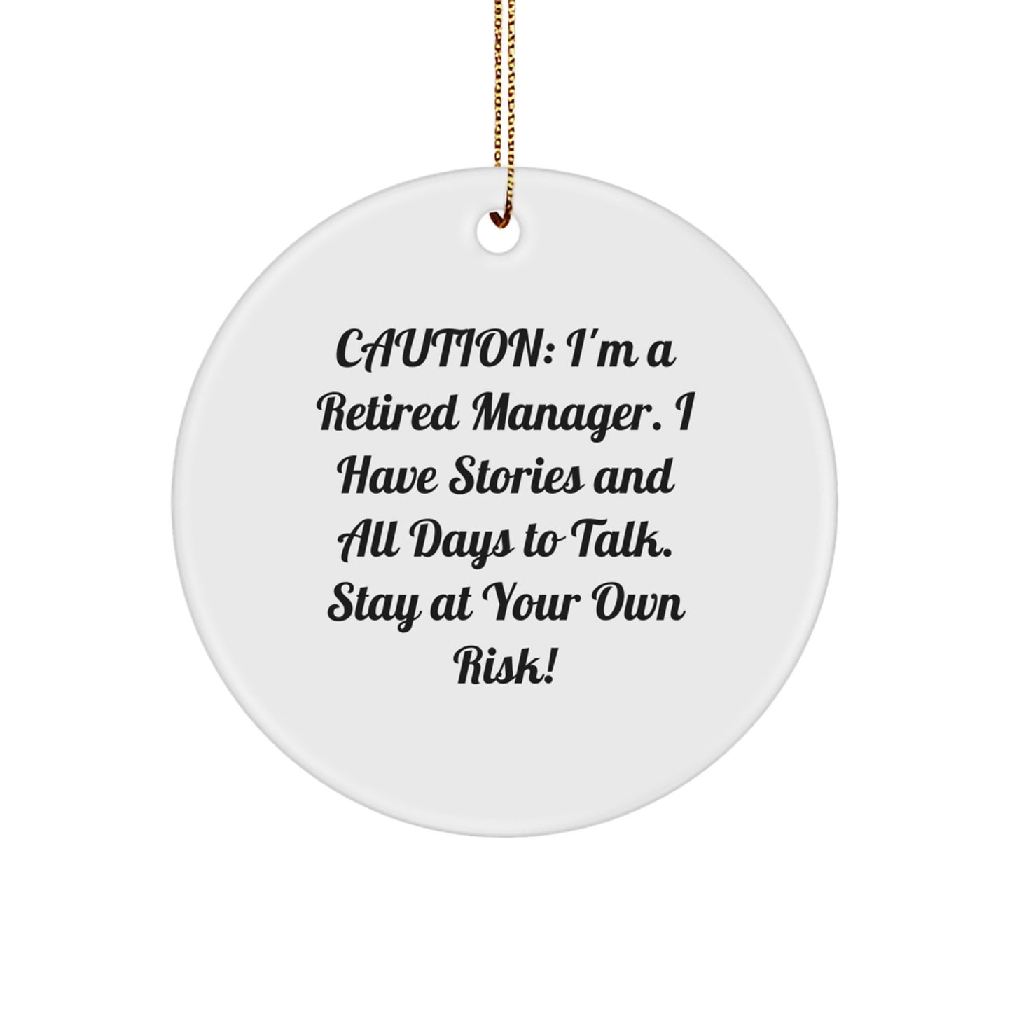Funny Manager Christmas Unique Gifts from Friends and Family, Caution: Funny Stories Inside, Circle Ornament for Men Women Coworkers - Image 1