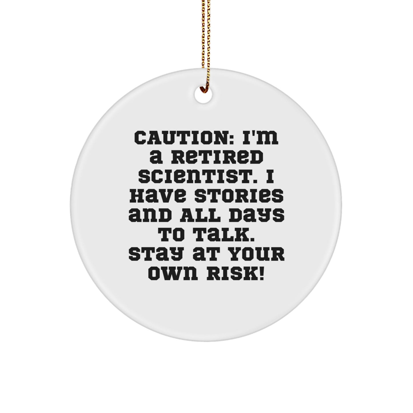 Funny Scientist Circle Ornament Gifts from Friends for Christmas, Scientist Humor, Scientist Gifts, Scientist Circle Ornament - Image 1