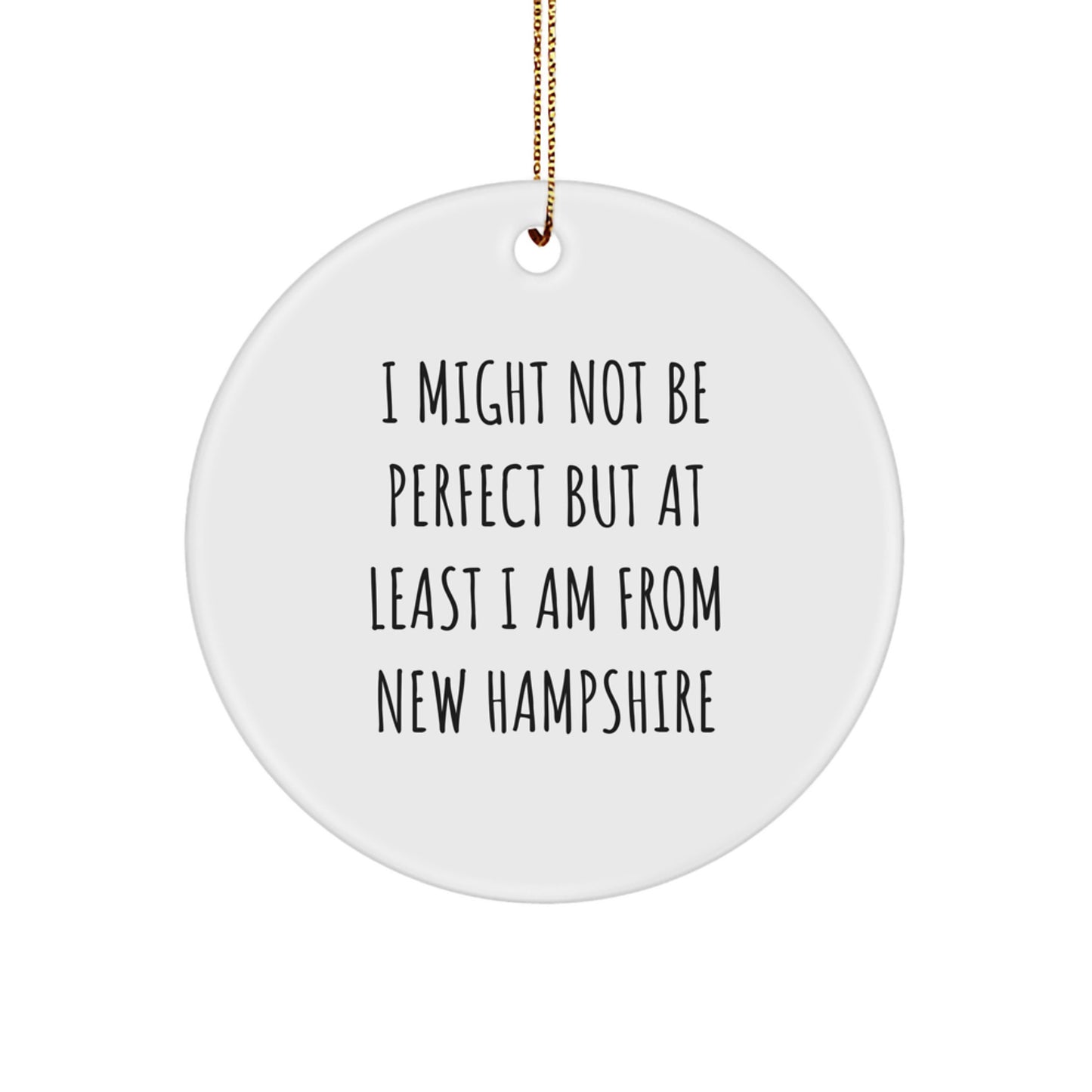 New Hampshire Circle Ornament Funny Quote Gifts from Family Friends for Christmas Decor - Image 1
