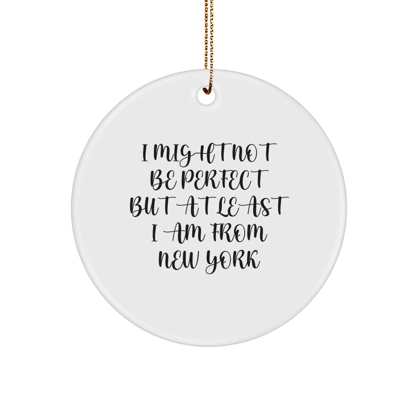 New York Circle Ornament, Funny Quote, Gifts from Friends, Christmas Unique Present for Family - Image 1